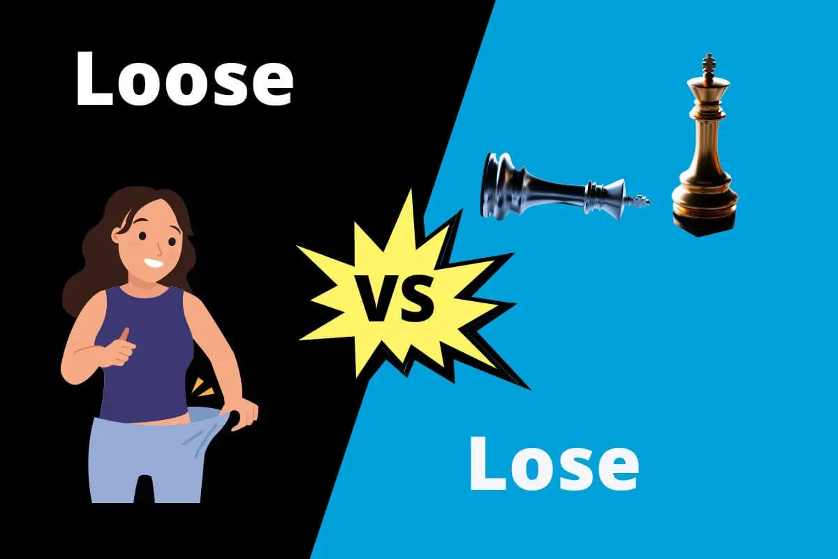 Loose Vs Lose What's The Difference? ContrastHub