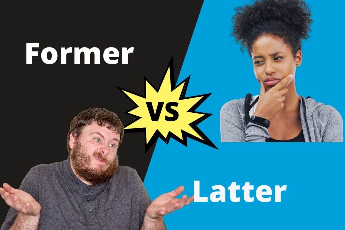 Former vs Latter