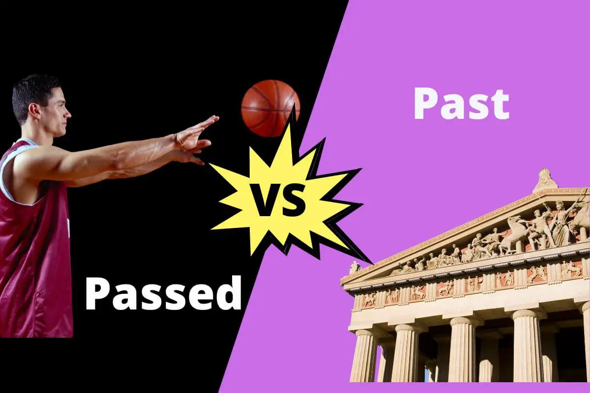 Passed vs Past